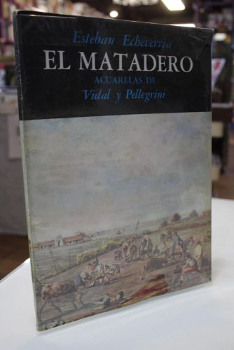 Portada del libro de El Matadero. Acuarelas de Vidal y Pellegrini.