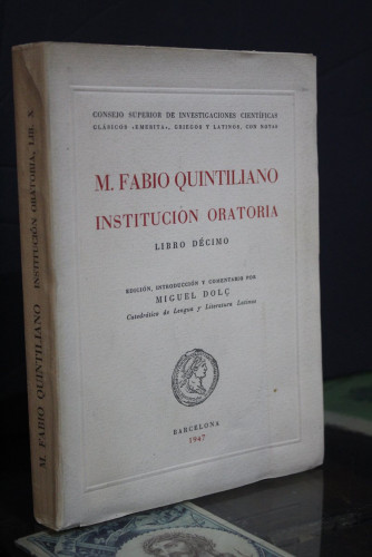 Portada del libro de M. Fabio Quintiliano. Institución Oratoria. Libro décimo. X.- Dolç, Miguel. (Ed.)