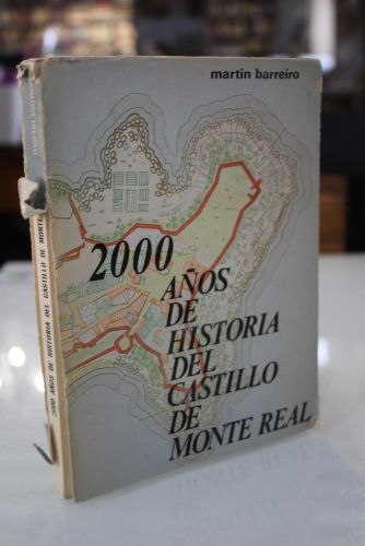Portada del libro de 2000 Años de Historia del Castillo de Monte Real