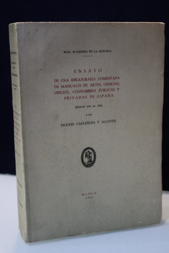 Portada del libro de Ensayo de una bibliografía comentada de manuales de artes, ciencias, oficios, costumbres públicas y...