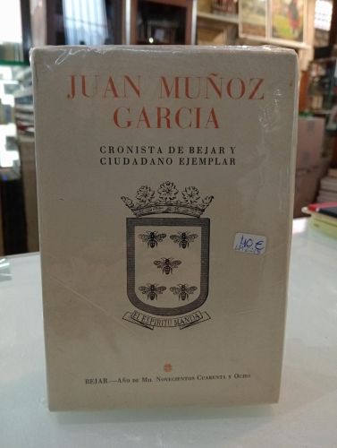 Portada del libro de Juan Muñoz García: Cronista de Bejar y Ciudadano Ejemplar