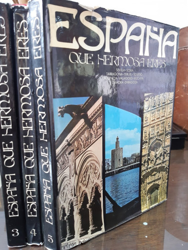 Portada del libro de ¡España Que Hermosa Eres! Sevilla Soria Tarragona Teruel Toledo Valencia Valladolid Vizcaya Zamora y...