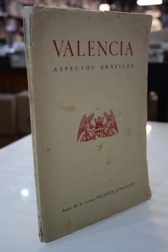 Portada del libro de Valencia Aspectos Gráficos. Anejo de la Revista Valencia Atracción