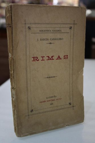 Portada del libro de Rimas. (Primera edición Barcia Caballero. La Coruña 1891)