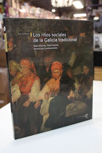 Portada del libro de Las Gentes. Los ritos sociales de la Galicia tradicional. Nacimiento, matrimonio, herencias y estamentos
