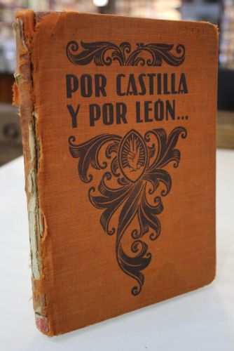 Portada del libro de Por Castilla y por León nuevo mundo halló Colón. Historia del Descubrimiento de América.