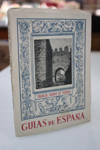 Portada del libro de Trujillo, ciudad de Pizarro.