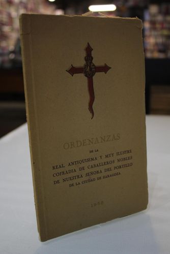 Portada del libro de Ordenanzas de la Real Antiquísima y muy ilustre Cofradía de Caballeros Nobles de Nuestra Señora del...