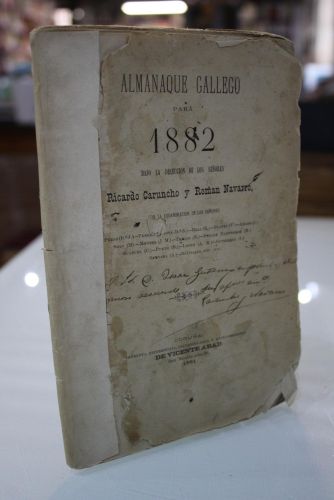 Portada del libro de Almanaque gallego para 1882, bajo la dirección de los señores Ricardo Caruncho y Román Navarro.- Dedicado.