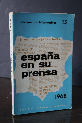 Portada del libro de España en su prensa. 1968.- Documentos informativos 15.