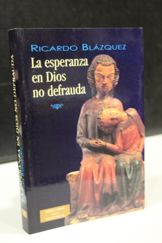 Portada del libro de La esperanza en Dios no defrauda. Consideraciones teológico-pastorales de un obispo