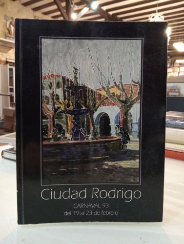 Portada del libro de Ciudad Rodrigo. Carnaval 93. Del 19 al 23 de febrero