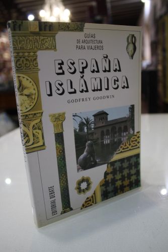 Portada del libro de Guías de arquitectura para viajeros. España Islámica.