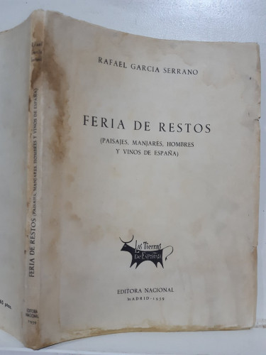 Portada del libro de Feria de restos (Paisajes, manjares, hombres y vinos de España)