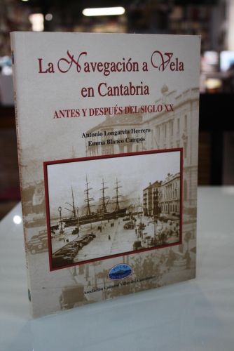 Portada del libro de La Navegación a Vela en Cantabria antes y después del siglo XX
