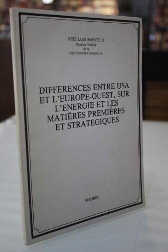 Portada del libro de Differences entre USA et l'Europe-Ouest, sur l'Energie et les Matierès Premières et strategiques.
