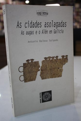 Portada del libro de As cidades asolagadas. As augas e o Alén en Galicia.