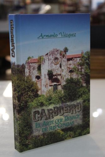 Portada del libro de Carboeiro. El arte que renace de sus cenizas.