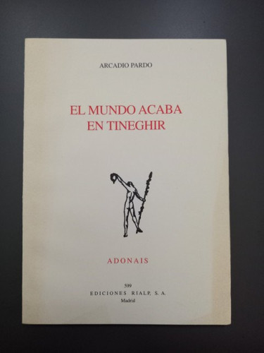 Portada del libro de El mundo acaba en Tineghir. Adonáis 599