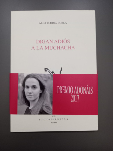 Portada del libro de Digan adiós a la muchacha. Adonáis 658