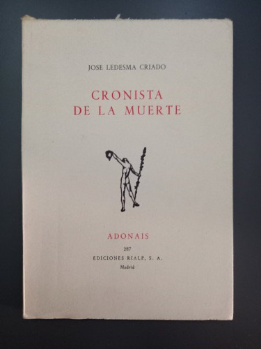 Portada del libro de (Dedicado por el autor) Cronista de la muerte. Adonáis 287