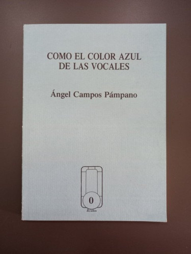 Portada del libro de (Dedicado por el autor) Como el color azul de las vocales