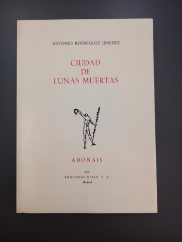 Portada del libro de (Dedicado por el autor) Ciudad de lunas muertas. Adonáis 445