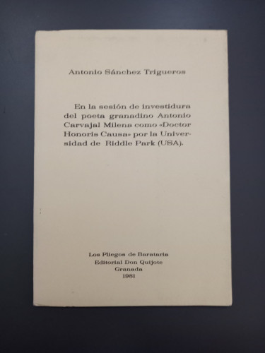 Portada del libro de En la sesión de investidura del poeta granadino Antonio Carvajal Milena como 