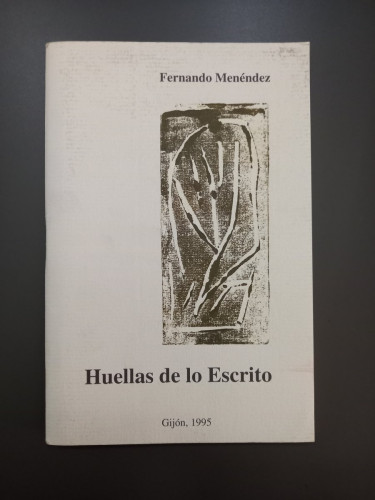 Portada del libro de (Dedicado por el autor) Huellas de lo Escrito