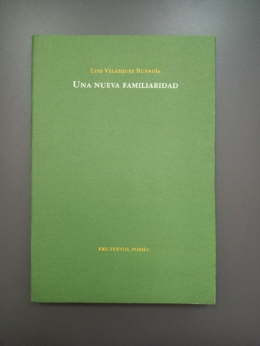 Portada del libro de Una nueva familiaridad