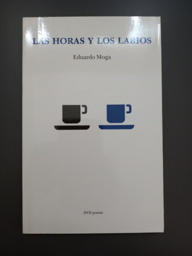 Portada del libro de Las horas y los labios