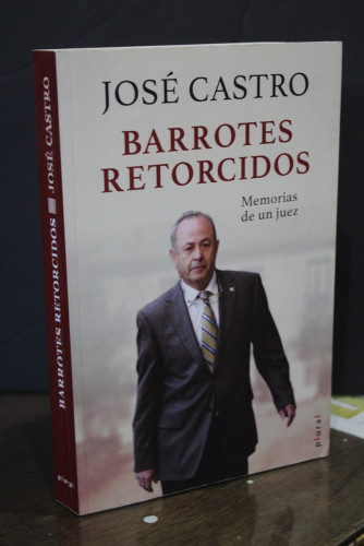 Portada del libro de Barrotes retorcidos. Memorias de un juez