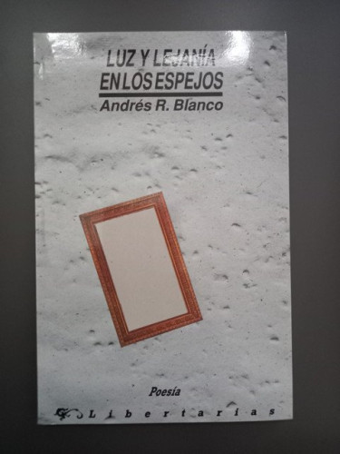 Portada del libro de Luz y lejanía en los espejos