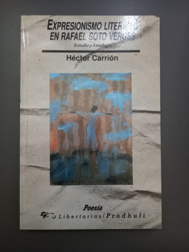 Portada del libro de Expresionismo literario en Rafael Soto Vergés. Estudio y antología