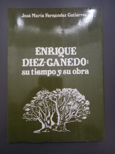 Portada del libro de Enrique Díez-Canedo: su tiempo y su obra