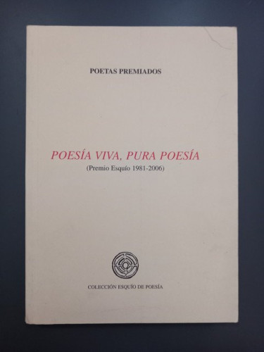 Portada del libro de Poesía viva, pura poesía. (Premio Esquío 1981-2006)