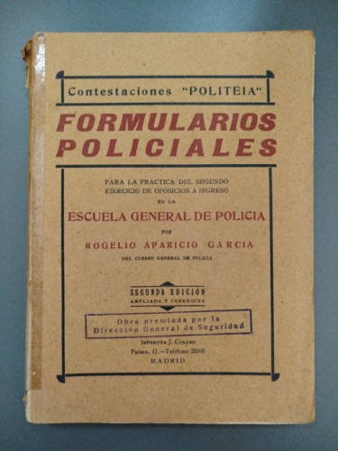 Portada del libro de Formularios policiales para la práctica del segundo ejercicio de oposición a ingreso en la Escuela General...