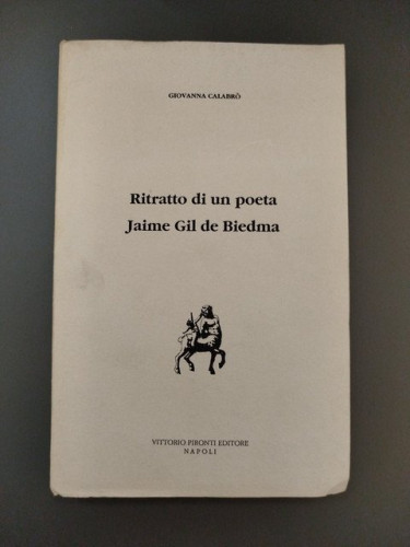 Portada del libro de (Dedicado por el autor) Ritratto di un poeta. Jaime Gil de Biedma