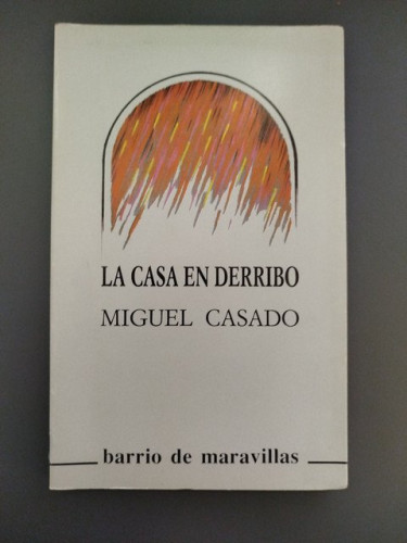 Portada del libro de La casa en derribo