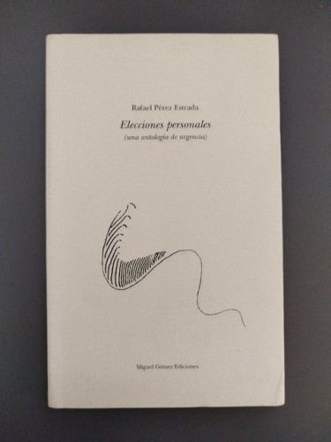 Portada del libro de Elecciones personales (una antología de urgencia)